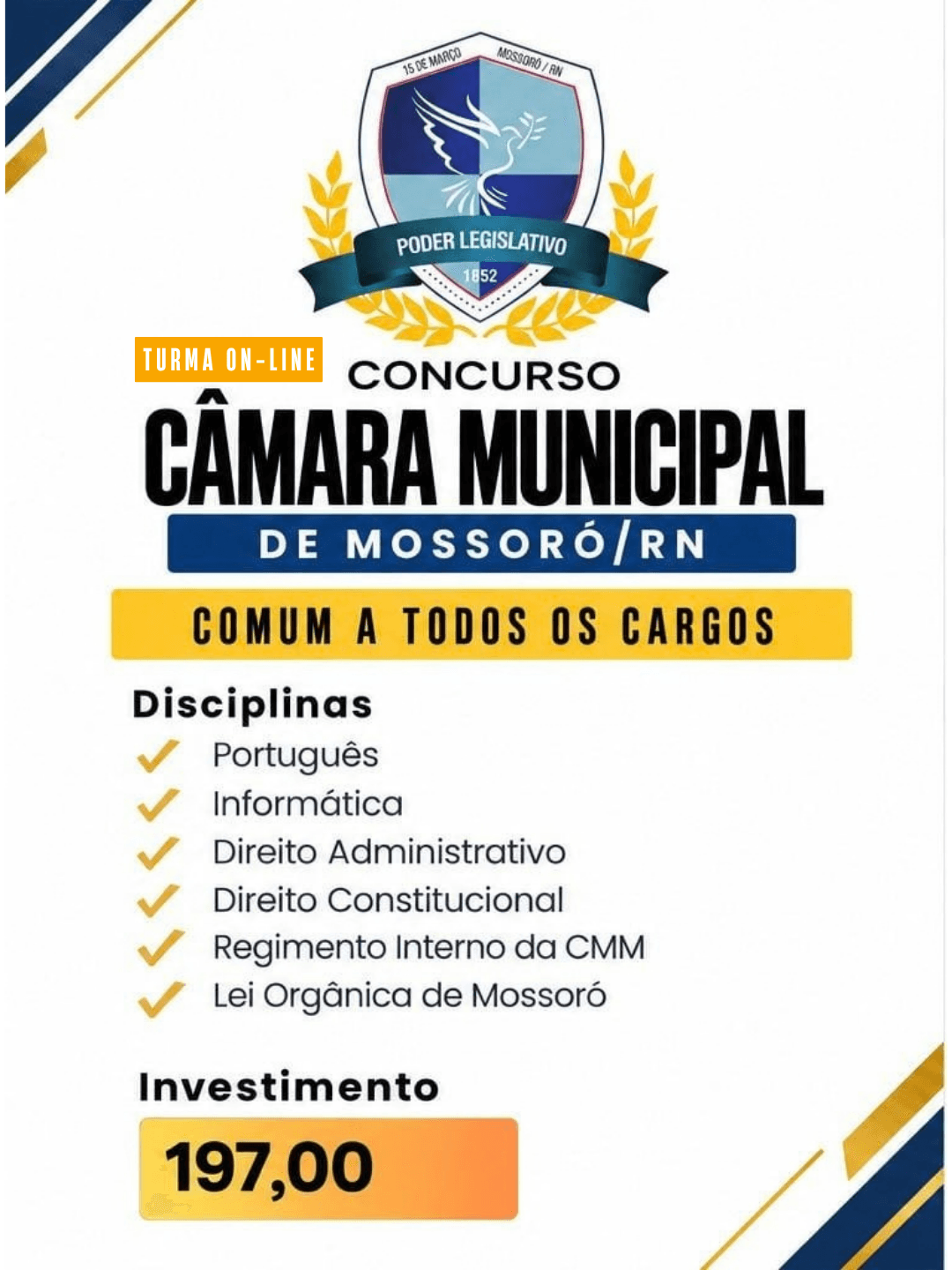 Câmara Municipal de Mossoró: Comum a todos os cargos