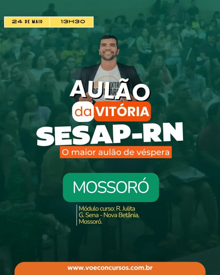 (MOSSORÓ) Aulão de Véspera SESAP RN